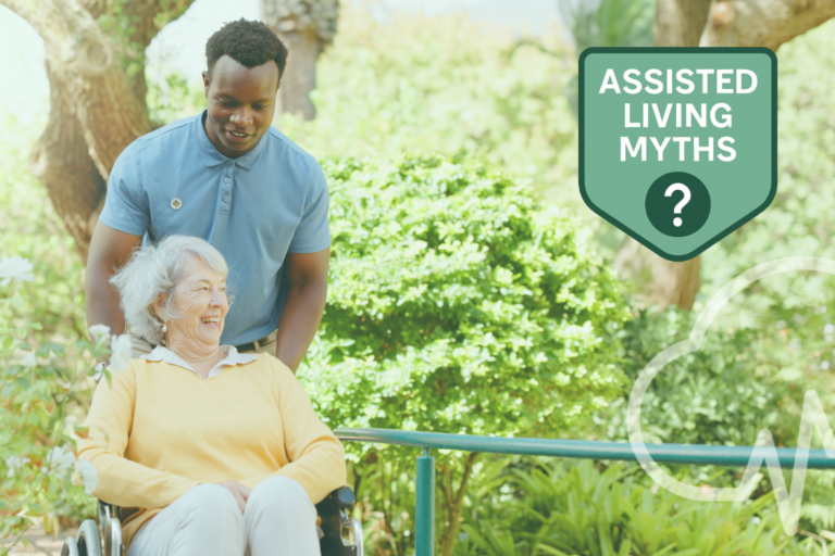 Assisted Living Myths: 7 Common Misconceptions Slowing Providers Down